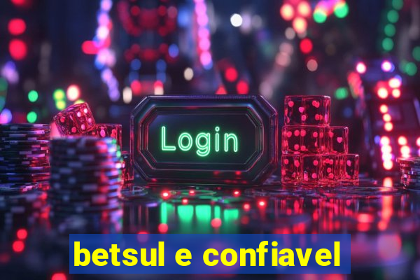 betsul e confiavel